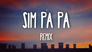 Simpa pa pa polyubila Simpa pa pa  Remix Lyrics [upl. by Niret]