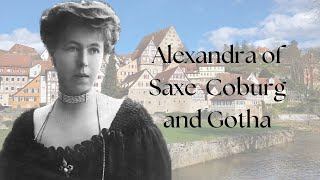 Alexandra of SaxeCoburg and Gotha [upl. by Ecnirp573]