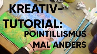 KreativTutorial  Inspiriert von Paul Baum Pointillismus mal anders [upl. by Elnore]