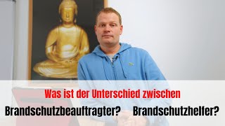 Was ist der Unterschied zwischen Brandschutzbeauftragter und Brandschutzhelfer [upl. by Sac]