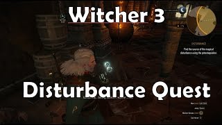 Witcher 3  Disturbance Quest [upl. by Nyrb]