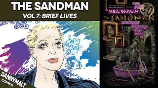 The Sandman Vol 7  Brief Lives 1993  Comic Story Explained [upl. by Oiramed]