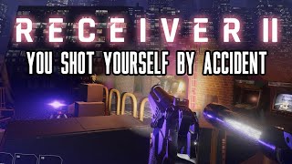 Receiver 2 Review  You Shot Yourself By Accident [upl. by Sanborn678]