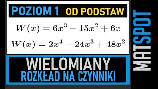 Rozkład wielomianu na czynniki  poziom 1 [upl. by Lucias]