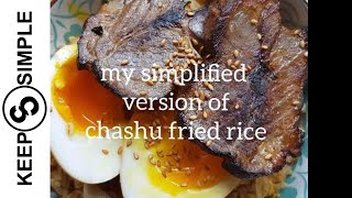 how to make chashu fried rice  my simple version  short video [upl. by Gaskill661]