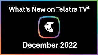 What’s New on Telstra TV®  December 2022 [upl. by Lamb]