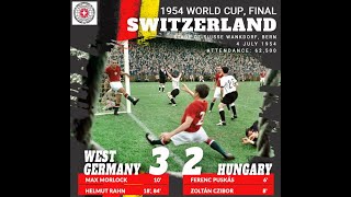 1954 FIFA World Cup Final  Hungary 23 Germany  All Goals amp Highlights  1954 ФИФА Чемпионат Мира [upl. by Tnilc350]