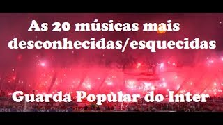 Músicas mais desconhecidasesquecidasGuarda Popular do Inter [upl. by Carrel]