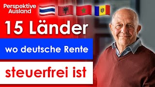 In diesen 15 Ländern die deutsche Rente fast steuerfrei beziehen [upl. by Ydoj]