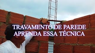 APRENDA COMO TRAVAR UMA PAREDE DE ALVENARIA AINDA SEM COLUNA [upl. by Cooper131]