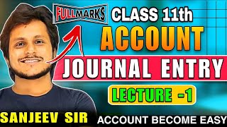 Basics of Journal Entries  Journal Entry Class 11  Journal Entry Class 11 Important Questions [upl. by Oihsoy]