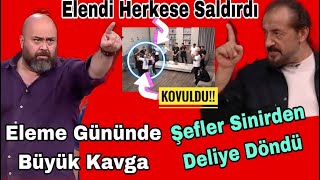 Masterchefde Eleme Gününde Büyük Kavga Kovuldu Elendi Herkese Saldırdı Şefler Sinirden Deliye Döndü [upl. by Henley806]