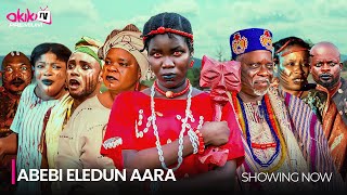 ABEBI ELEDUN AARA  Latest 2024 Yoruba Epic Movie Drama Starring Dele Odule Peju Ogunmola [upl. by Eveleen]