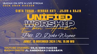 quotUNIFIED WORSHIPquot Worship Night GSJA Eben Haezer 15 November 2024 [upl. by Annavoig]