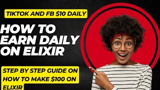 How To Make Money On Elixir Daily Job Engagements Earn 10 daily from Tiktok OfficialElixir [upl. by Johnson]