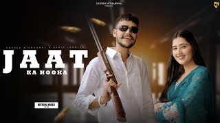 Jaat Ka Hooka  Official Video Chetan Nitharwal  Babli Jhuriya  Krishan Madha  New Jaat Song [upl. by Enyawal]