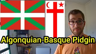 The worlds most unusual mixed language  The AlgonquianBasque Pidgin [upl. by Ause]