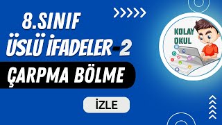 Üslü İfadelerde Çarpma Bölme İşlemi  8Sınıf Üslü sayılarda Çarpma ve Bölme [upl. by Eylsel]