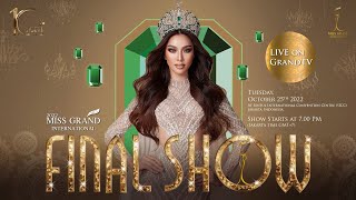 FINAL SHOW  MISS GRAND INTERNATIONAL 2022 [upl. by Amikan]