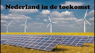 Nederland in de toekomst [upl. by Pip]