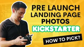 Kickstarter Pre Launch Landing Page Photos  How to Pick [upl. by Yespmed]