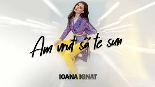 Ioana Ignat  Am vrut sa te sun Official Visualizer [upl. by Sirod156]