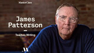 James Patterson Teaches Writing  Official Trailer  MasterClass [upl. by Surtimed980]