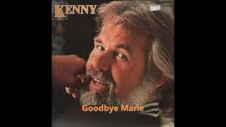 Kenny Rogers  Goodbye Marie [upl. by Ativla]