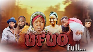 UFUO full Movie STARRING DOKO KIDOH JESCA MFINANGA KIBABU BI KIKONGWE KAMOTE [upl. by Onaicram]