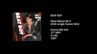 BEAT BOY  West Miami No 5 USA Jungle Queen Mix  1987 [upl. by Bray]