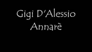 Gigi DAlessio Annarè [upl. by Ahsiekahs969]