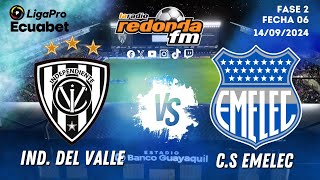 EN VIVO  LIGA PRO  INDEPENDIENTE DEL VALLE VS CS EMELEC  14 DE SEPTIEMBRE 2024 🟠 [upl. by Raskind]