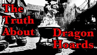 The Master Tavern Keeper’s History of the Old World 189 “The Truth About Dragon Hoards” [upl. by Walkling]