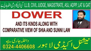 DOWER AND ITS KINDS ALONG WITH COMPARATIVE VIEW OF SHIA AND SUNNI LAW [upl. by Amsirac]