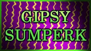 Gipsy Sumperk  Pro Hadzos [upl. by Selassie]