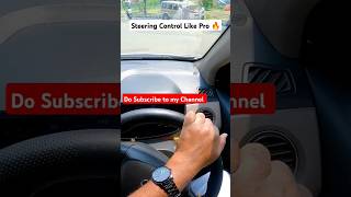 How to Control Steering when driving Car steeringwheel cardrivingtips shortsfeed [upl. by Christophe]