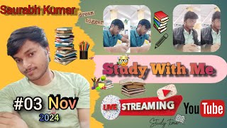 Study With Me  3 Nov 11am  krsaurabhiitg upsc ias ips ssc ssccgl sscchsl iit nit [upl. by Salokcin]