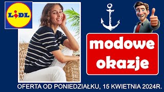 LIDL  Nowa Oferta od Poniedziałku 15042024r  Moda Damska [upl. by Herodias599]