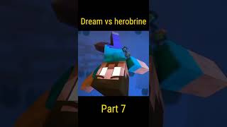 Dream vs herobrine part7 viral [upl. by Ecirtra35]