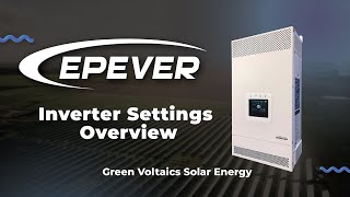 EpEver 55kW Hybrid Inverter Settings overview  EpEver KR and UC Series 5542 3522 [upl. by Ojeibbob]