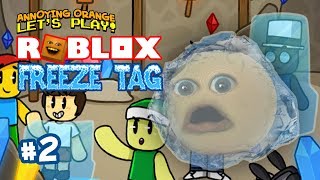 Roblox Freeze Tag 2 Annoying Orange Plays [upl. by O'Malley]