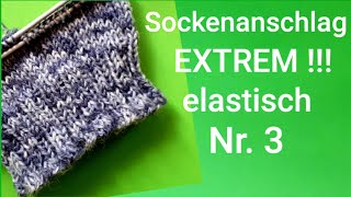 super elastischer Maschenanschlag für Socken Nr 3 [upl. by Shum]