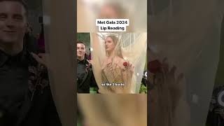 Met gala lip reading part 2 metgala funny halarious 2024 lipreading 😄😂😃 [upl. by Melanie]