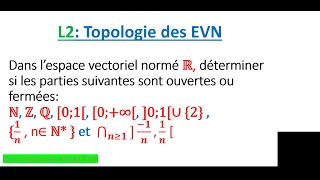 L2 Exemples douverts de fermés dans R avec des explications détaillés [upl. by Millie]