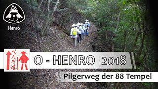 O Henro 2018  Pilgerweg der 88 Tempel  Shikoku  Japan [upl. by Horbal]