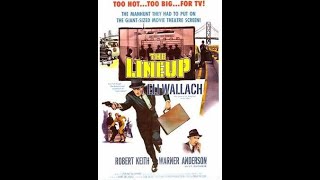 The Lineup 1958 Eli Wallach [upl. by Yssirc]