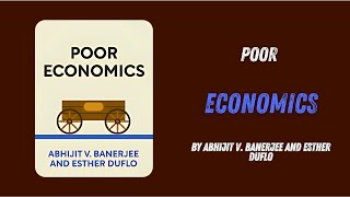 Poor Economics By Abhijit V Banerjee and Esther Duflo [upl. by Julie]