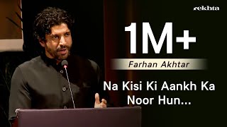 Na Kisi Ki Aankh Ka Noor Hun  Farhan Akhtar Reciting Muztar Khairabadis Poetry  Rekhta [upl. by Fuhrman]