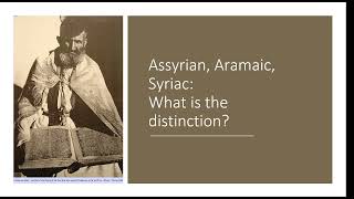 Assyrian Aramaic and Syriac What do they mean [upl. by Yhtimit]