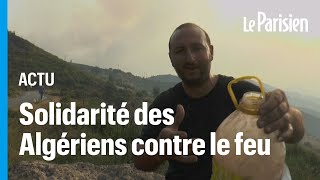 «Nous avons utilisé des seaux remplis deau»  les Algériens mobilisés pour maîtriser les incendies [upl. by Lombardo]